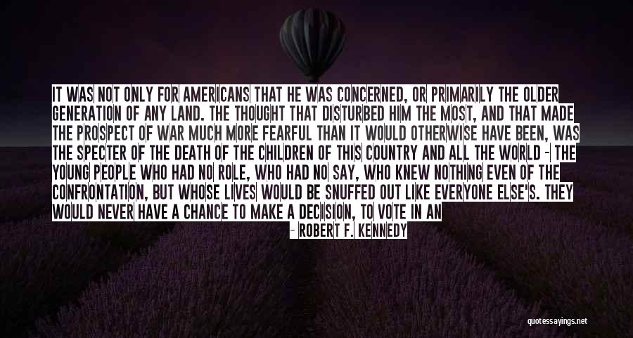 Children's Futures Quotes By Robert F. Kennedy