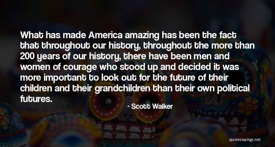 Children's Futures Quotes By Scott Walker