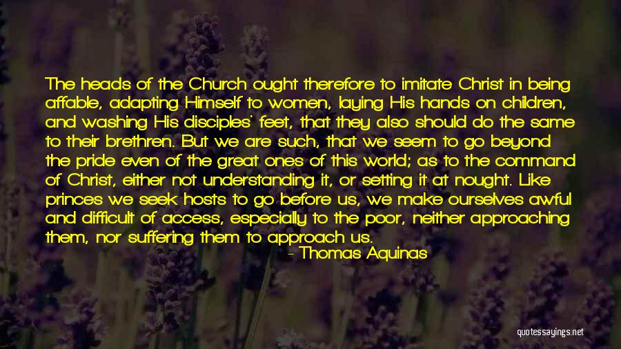 Children's Hands And Feet Quotes By Thomas Aquinas