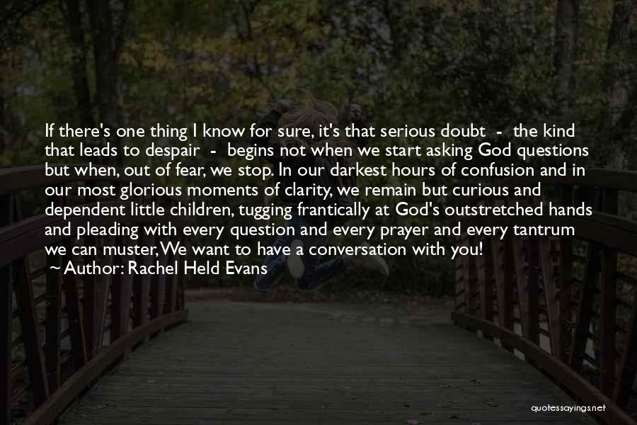 Children's Hands Quotes By Rachel Held Evans