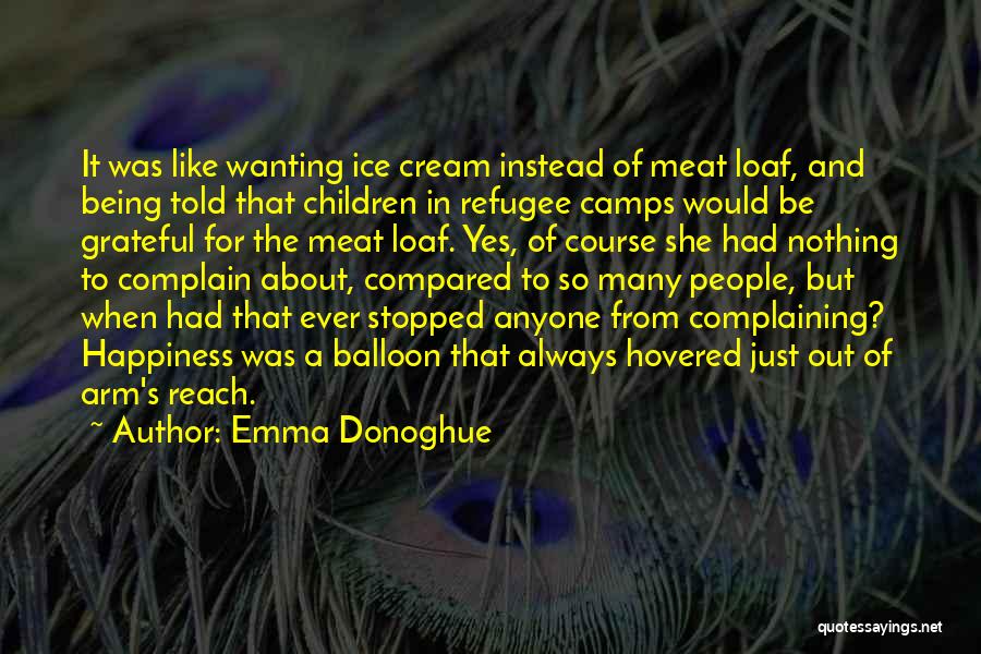 Children's Happiness Quotes By Emma Donoghue