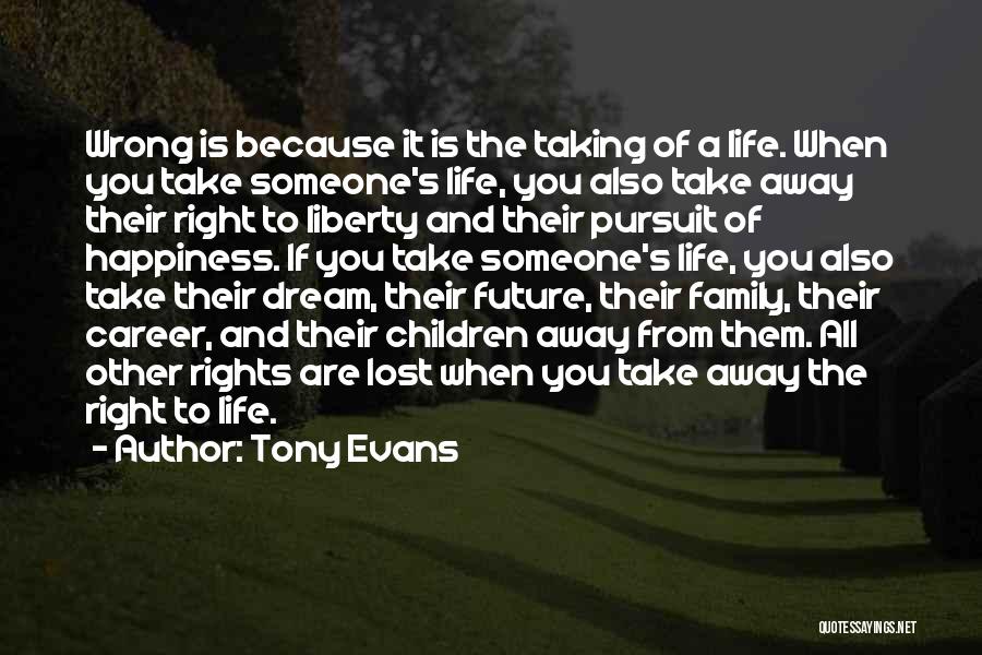 Children's Happiness Quotes By Tony Evans