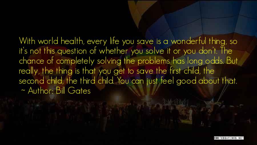 Children's Health Quotes By Bill Gates