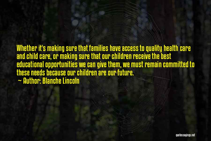 Children's Health Quotes By Blanche Lincoln