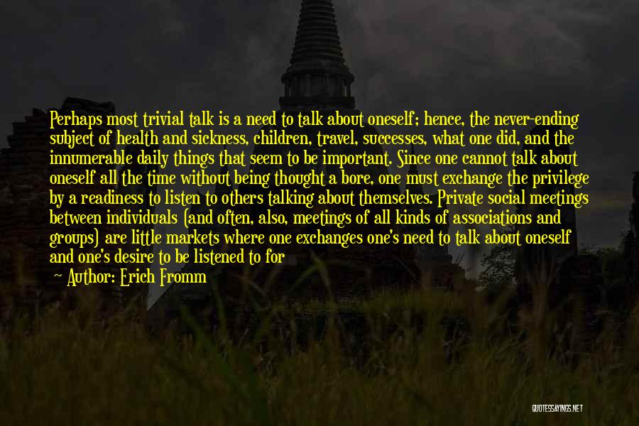 Children's Health Quotes By Erich Fromm