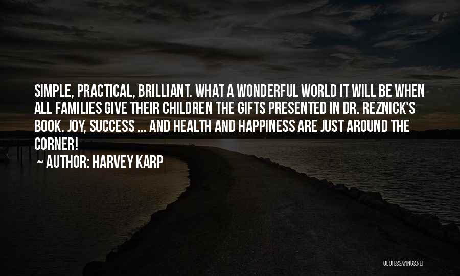 Children's Health Quotes By Harvey Karp