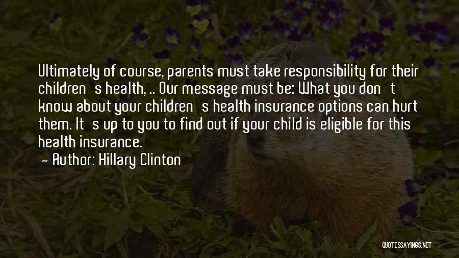 Children's Health Quotes By Hillary Clinton