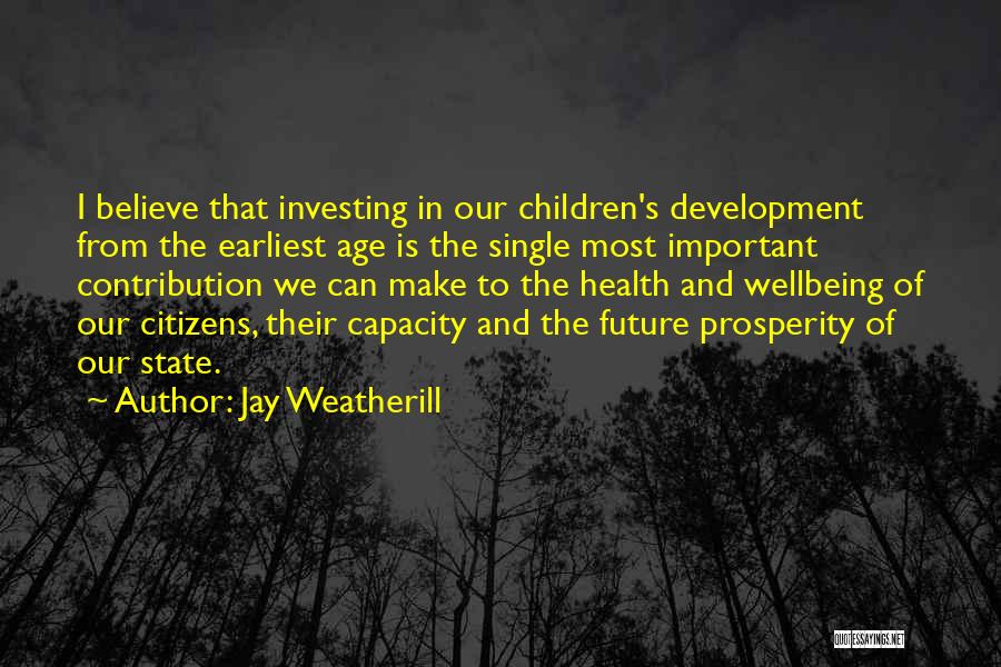 Children's Health Quotes By Jay Weatherill