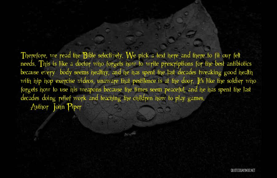 Children's Health Quotes By John Piper