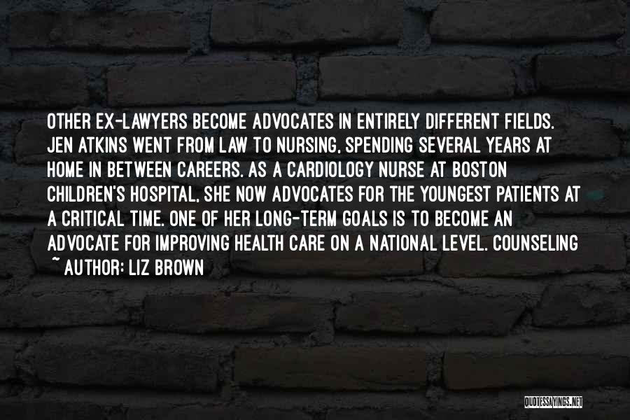 Children's Health Quotes By Liz Brown