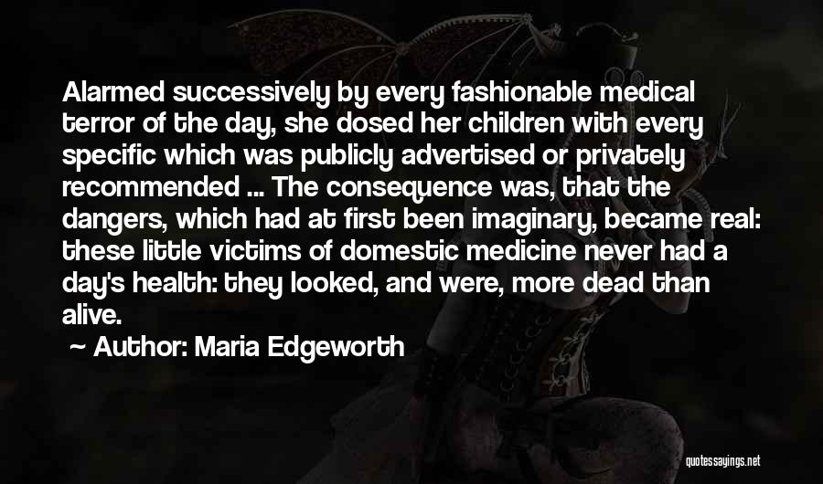 Children's Health Quotes By Maria Edgeworth