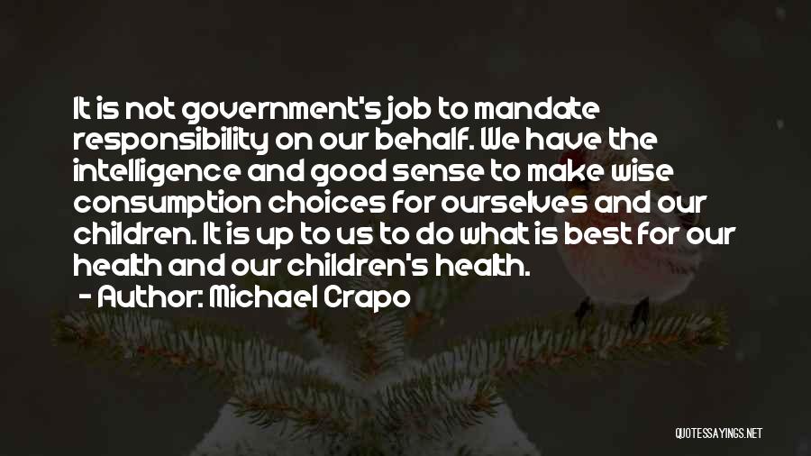 Children's Health Quotes By Michael Crapo