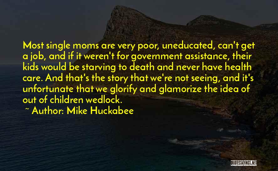 Children's Health Quotes By Mike Huckabee