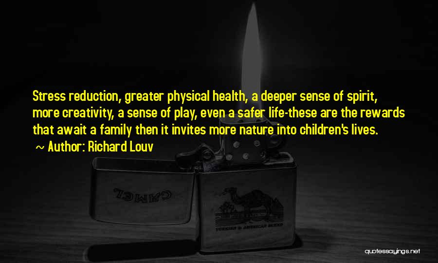 Children's Health Quotes By Richard Louv