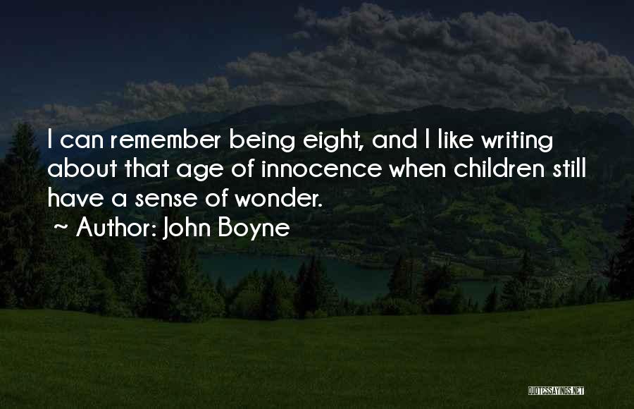 Children's Innocence Quotes By John Boyne