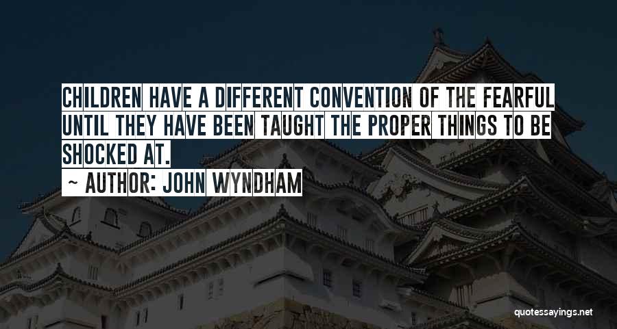 Children's Innocence Quotes By John Wyndham