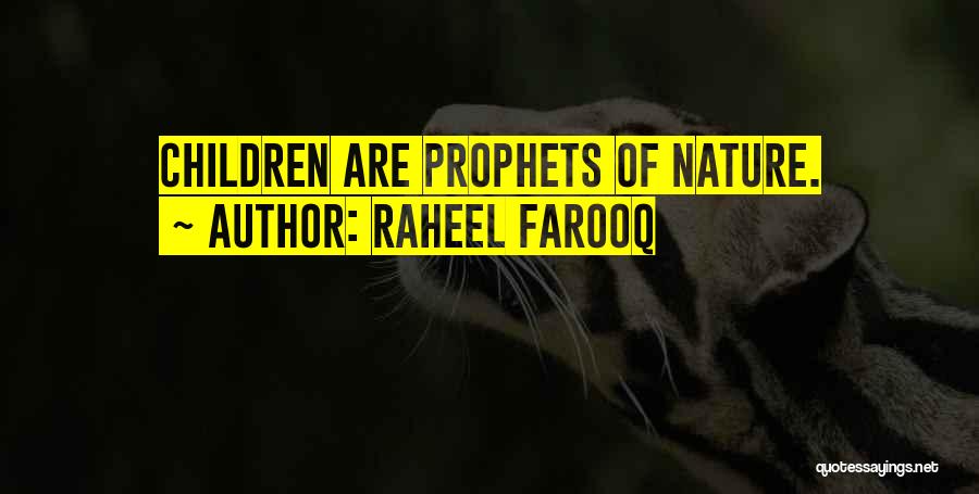 Children's Innocence Quotes By Raheel Farooq