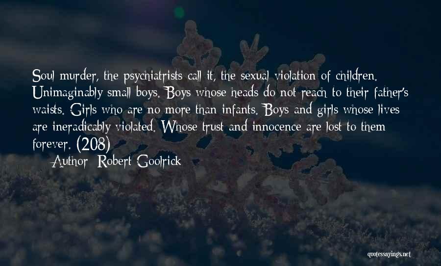 Children's Innocence Quotes By Robert Goolrick