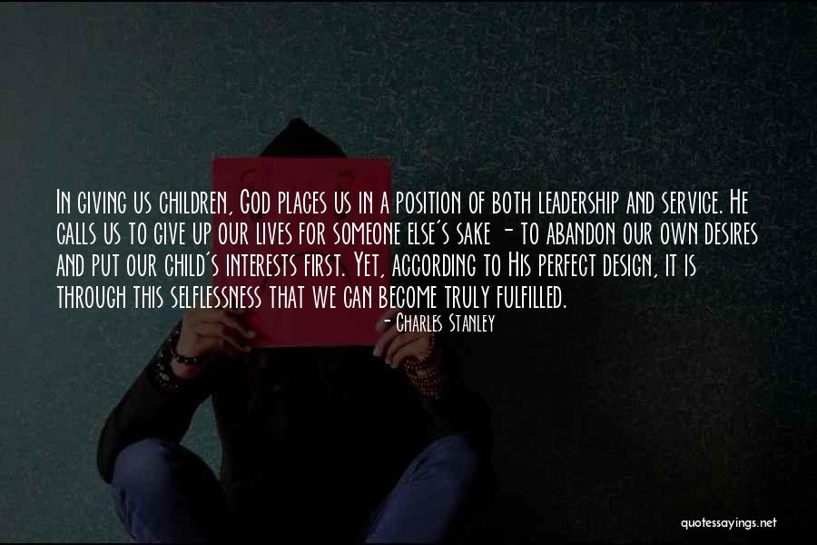 Children's Interests Quotes By Charles Stanley