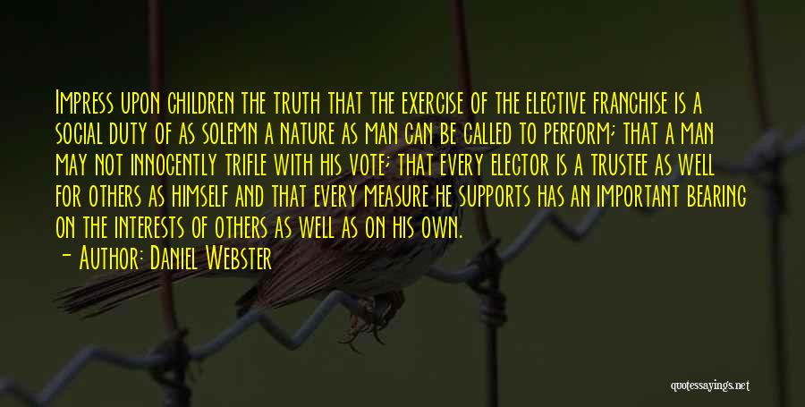 Children's Interests Quotes By Daniel Webster