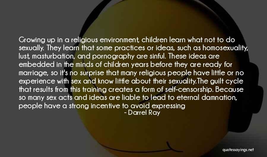 Children's Interests Quotes By Darrel Ray