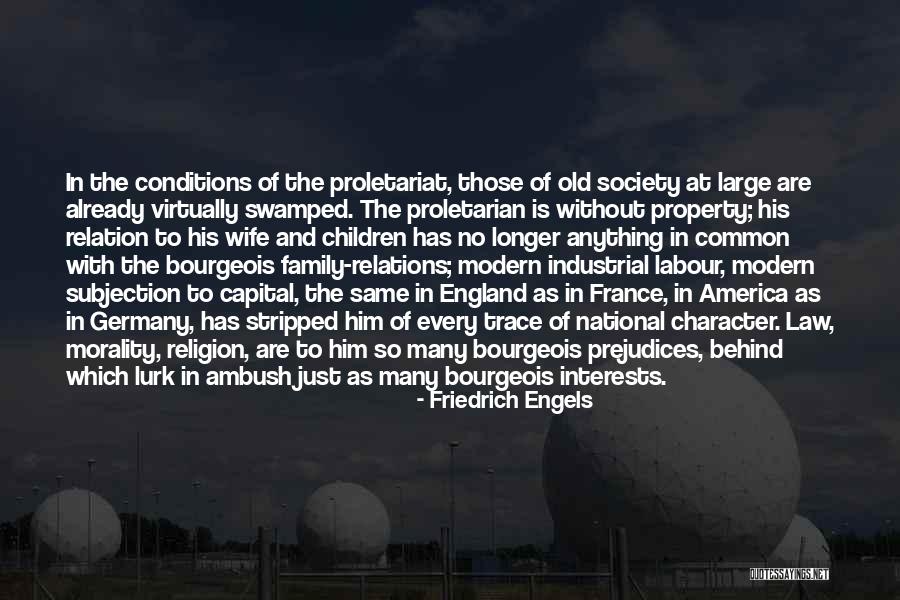 Children's Interests Quotes By Friedrich Engels Children's Interests Quotes By Friedrich Engels