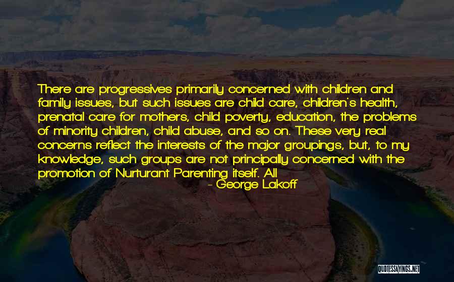 Children's Interests Quotes By George Lakoff