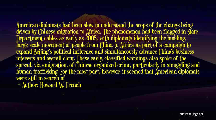 Children's Interests Quotes By Howard W. French Children's Interests Quotes By Howard W. French