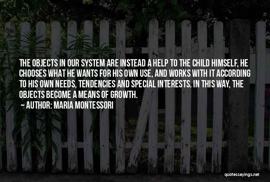 Children's Interests Quotes By Maria Montessori