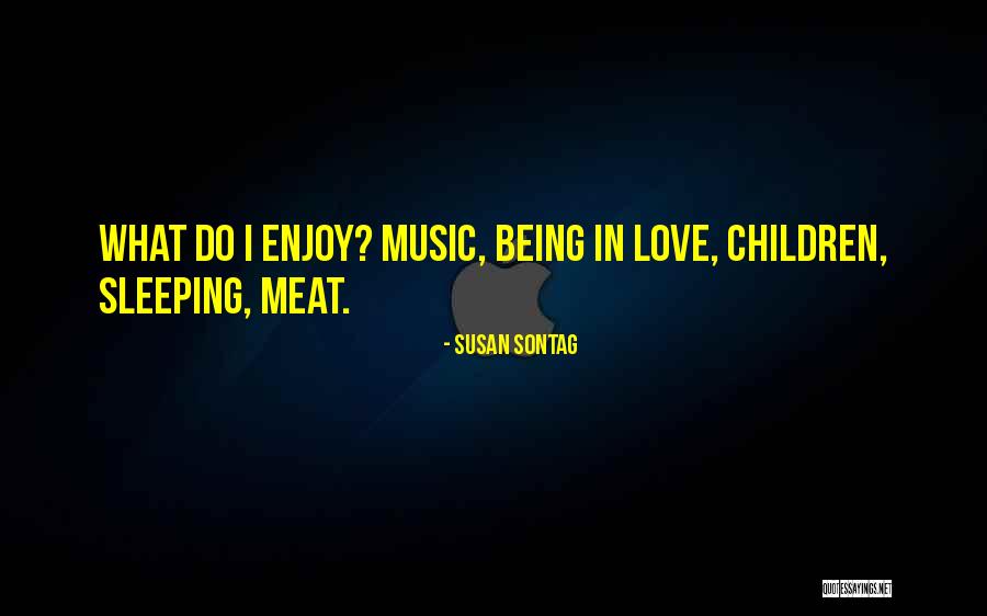 Children's Interests Quotes By Susan Sontag