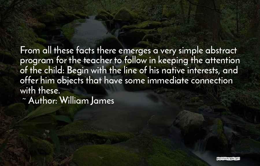 Children's Interests Quotes By William James