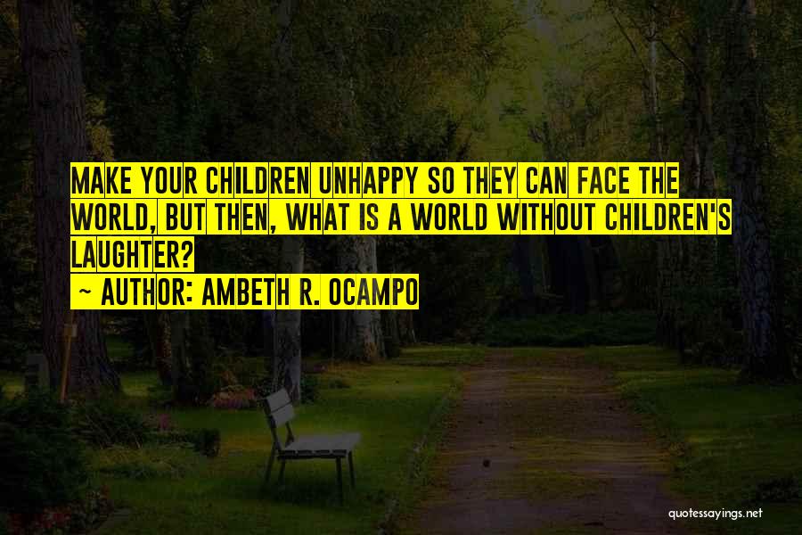 Children's Laughter Quotes By Ambeth R. Ocampo