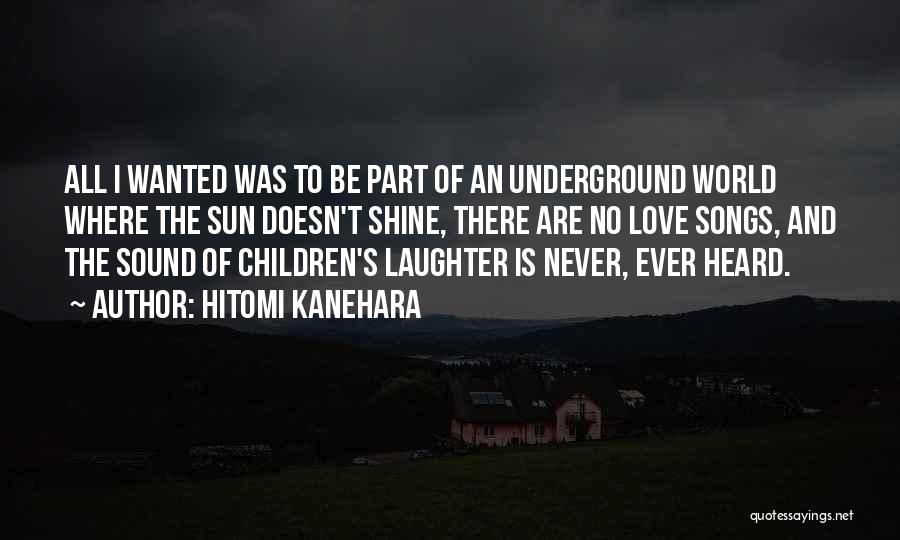 Children's Laughter Quotes By Hitomi Kanehara