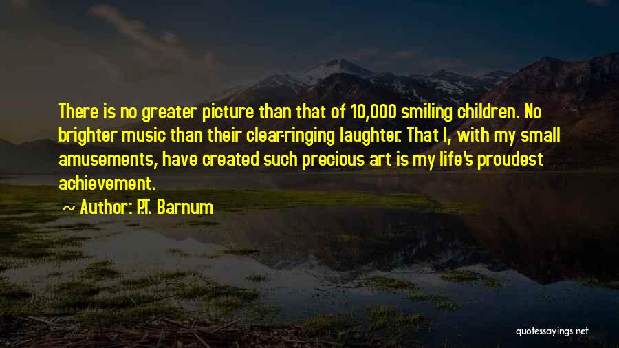 Children's Laughter Quotes By P.T. Barnum