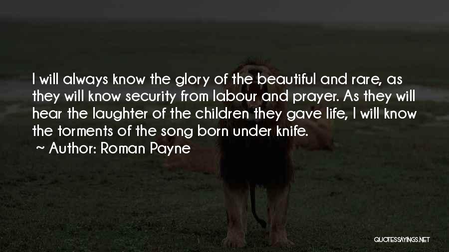 Children's Laughter Quotes By Roman Payne