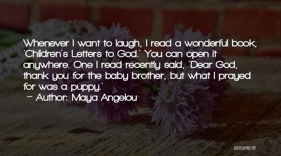 Children's Letters To God Quotes By Maya Angelou