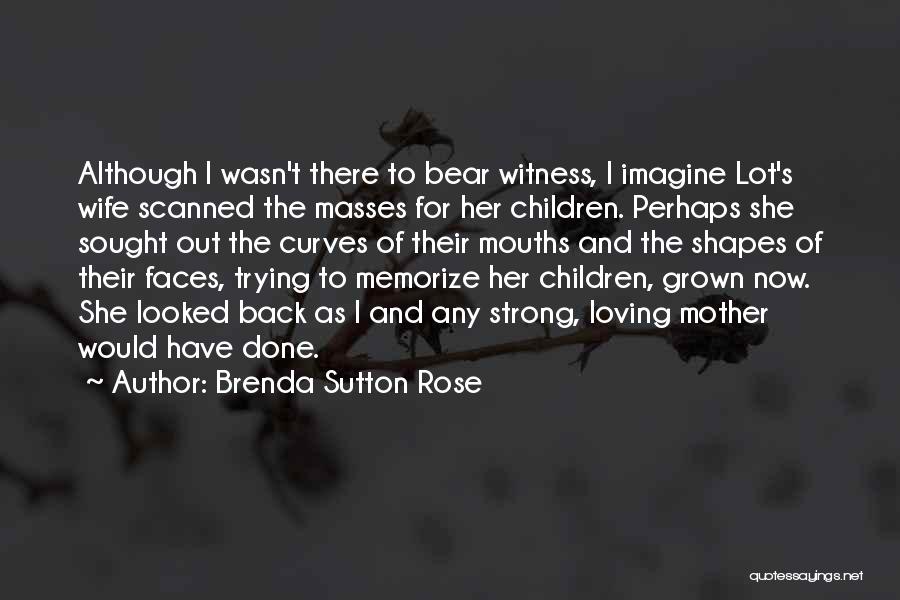 Children's Lit Quotes By Brenda Sutton Rose