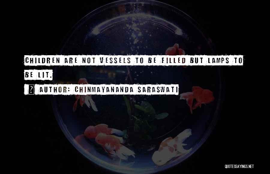 Children's Lit Quotes By Chinmayananda Saraswati
