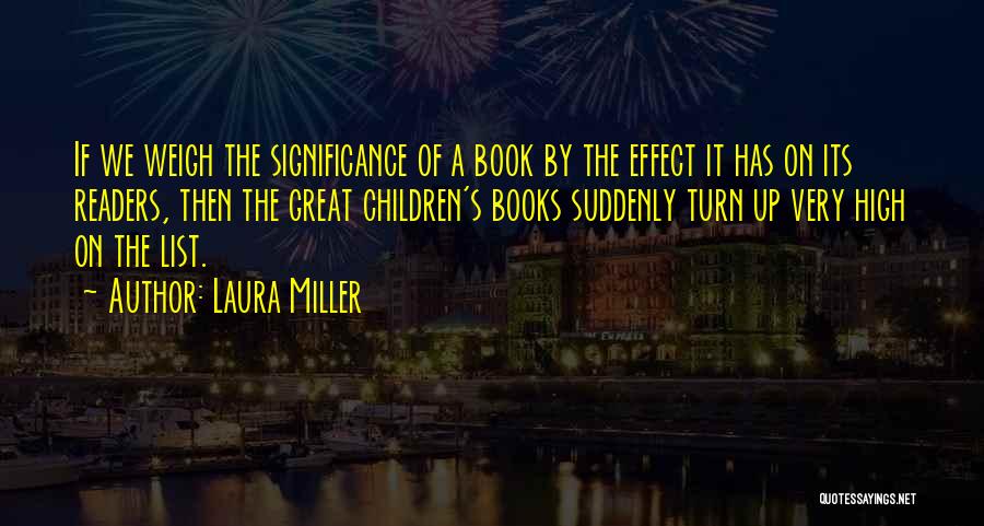 Children's Lit Quotes By Laura Miller