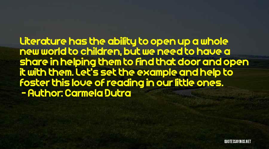 Children's Literature Love Quotes By Carmela Dutra