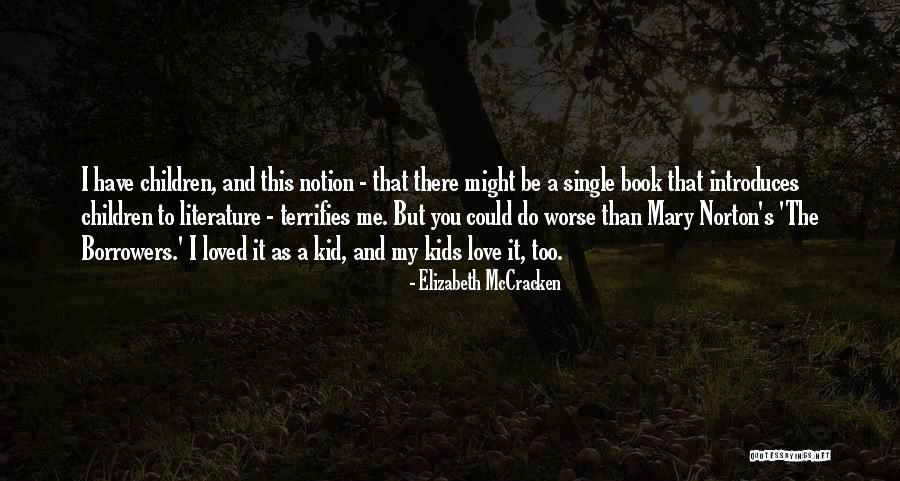 Children's Literature Love Quotes By Elizabeth McCracken