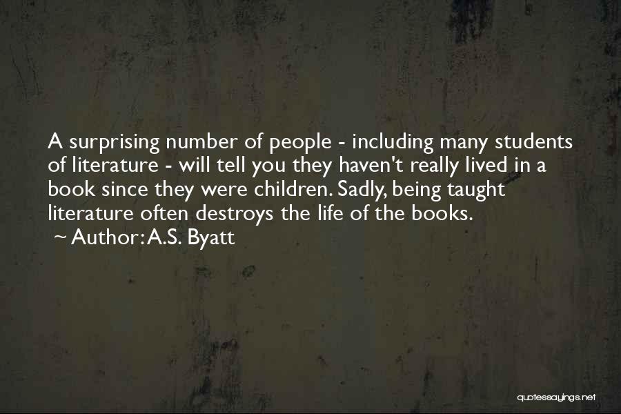 Children's Literature Quotes By A.S. Byatt