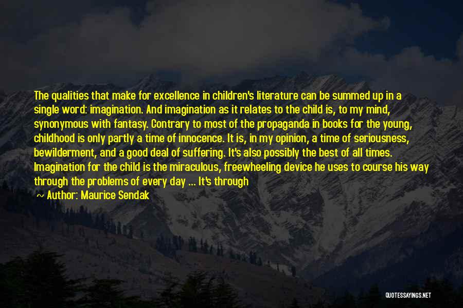 Children's Literature Quotes By Maurice Sendak