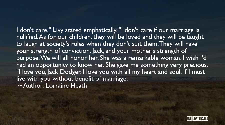 Children's Love For Mother Quotes By Lorraine Heath Children's Love For Mother Quotes By Lorraine Heath
