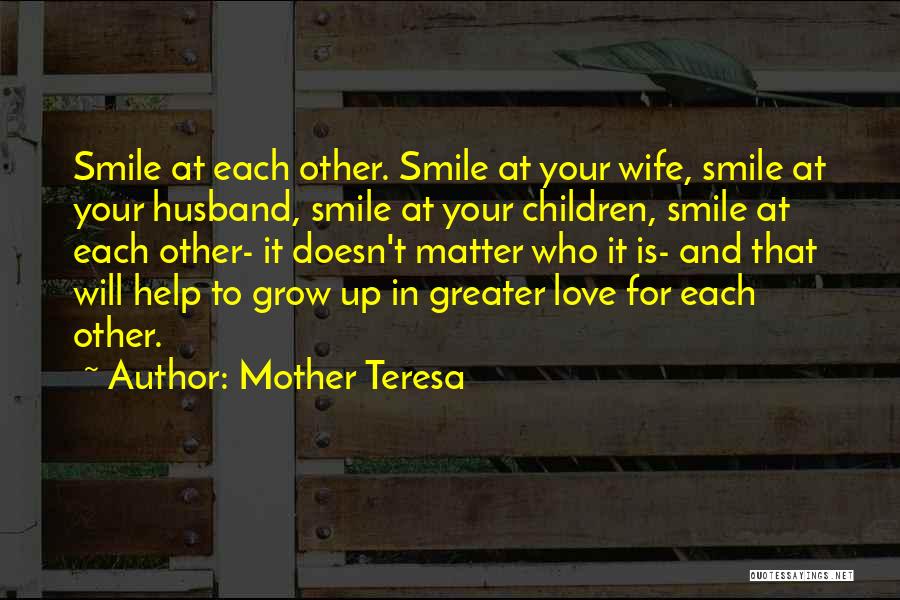 Children's Love For Mother Quotes By Mother Teresa