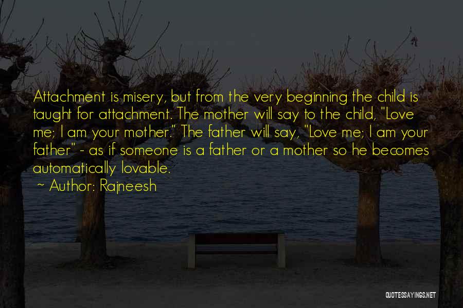 Children's Love For Mother Quotes By Rajneesh