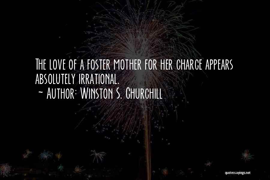 Children's Love For Mother Quotes By Winston S. Churchill