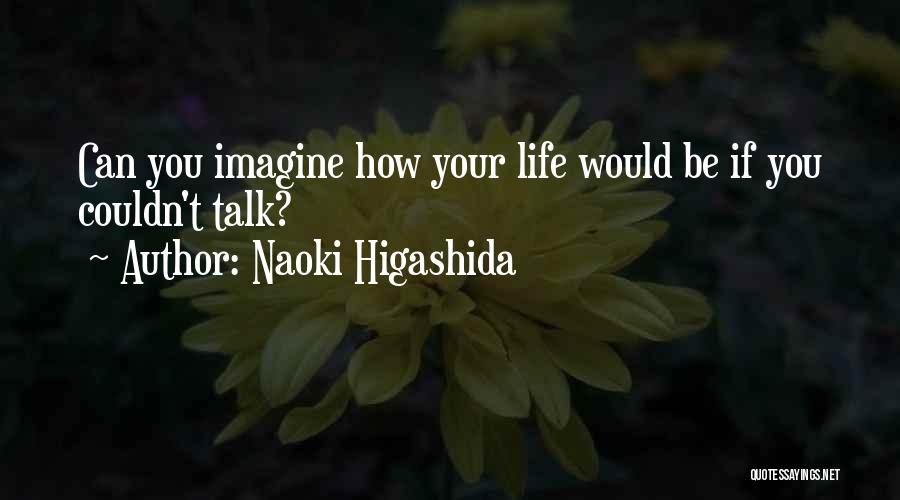 Children's Mental Health Quotes By Naoki Higashida