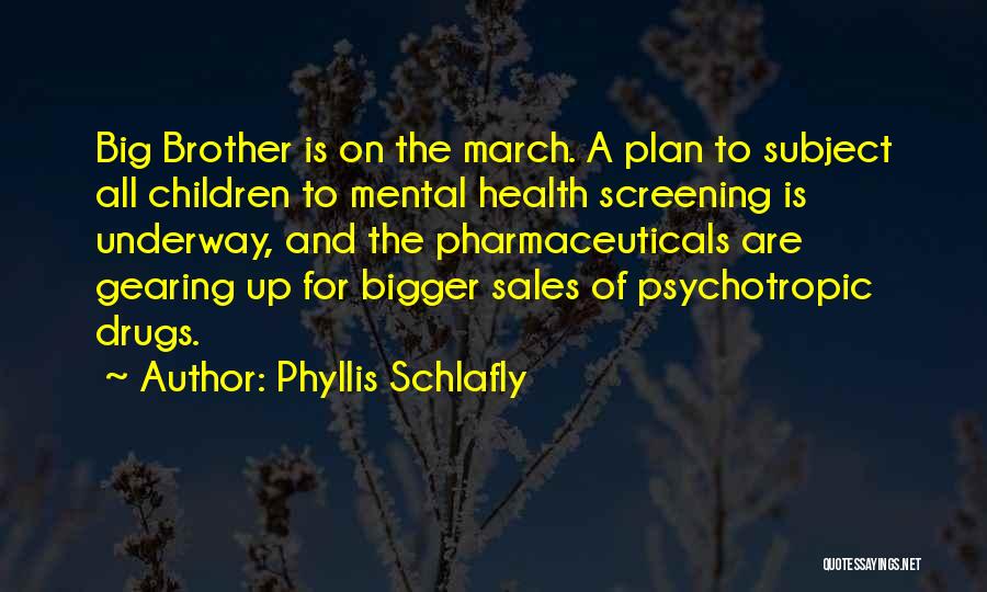 Children's Mental Health Quotes By Phyllis Schlafly