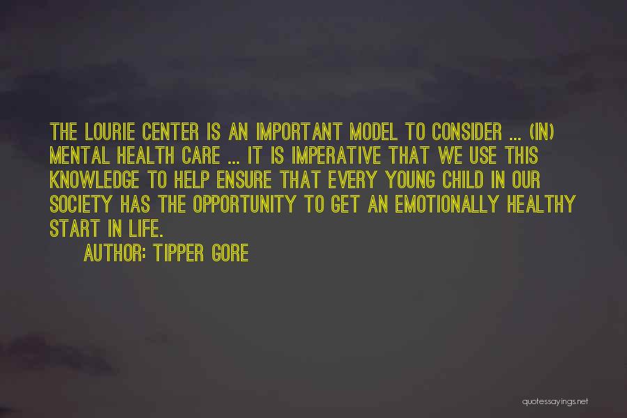 Children's Mental Health Quotes By Tipper Gore